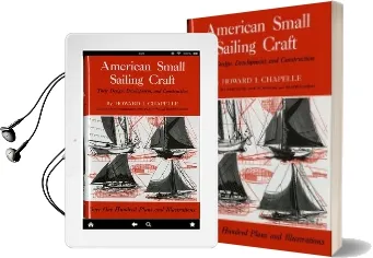 American Small Sailing Craft: Their Design, Development and Construction Audiobook download free by Howard Irving Chapelle