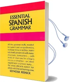 Essential Spanish Grammar Audiobook download free by Seymour Resnick