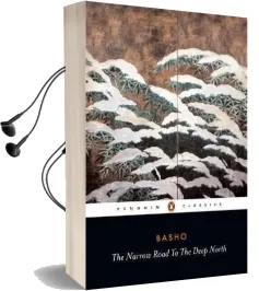 The Narrow Road to the Deep North and Other Travel Sketches Audiobook download free by Matsuo Basho