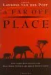 Audiobook A far off Place author Laurens Van Der Post