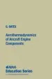 Audiobook Aerothermodynamics of Aircraft Engine Components author Gordon C. Oates