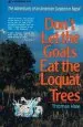 Audiobook Don'T let the Goats eat the Loquat Trees: The Adventures of an American Surgeon in Nepal author Thomas Hale