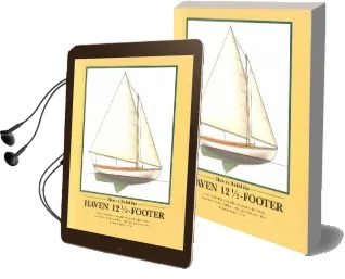 How to Build the Haven Twelve & a Half Footer Audiobook download free by Harold H Payson
