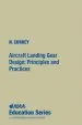 Audiobook Aircraft Landing Gear Design: Principles and Practices author Norman S. Currey
