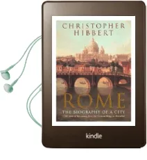 Rome: The Biography of a City Audiobook download free by Christopher Hibbert