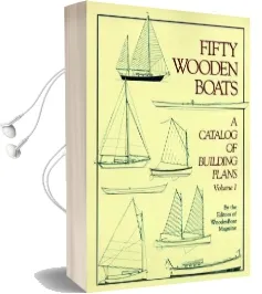 Fifty Woodenboats: A Catalog of Building Plans Audiobook download free by Woodenboat Magazine