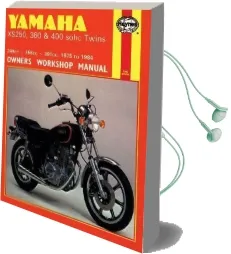 Yamaha Xs250, 360 & 400 Sohc Twins (75 - 84) Audiobook download free by Haynes Publishing