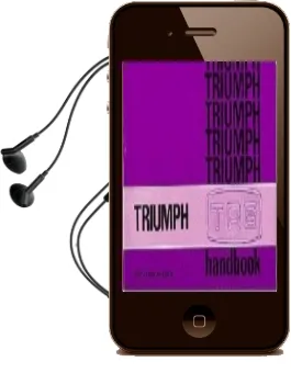 Triumph tr6 Official Owners' Handbook: Pt.. 545111/75 Audiobook download free by Brooklands Books Ltd