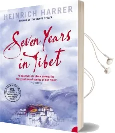 Seven Years in Tibet Audiobook download free by Heinrich Harrer