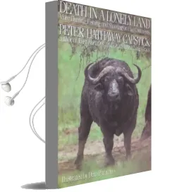 Death in a Lonely Land: More Hunting, Fishing, and Shooting on Five Continents Audiobook download free by Peter Hathaway Capstick