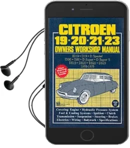 Citroen 19, 20, 21, 23 1955-75 Owner'S Workshop Manual Audiobook download free by R M Clarke