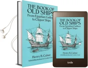 The Book of old Ships: From Egyptian Galleys to Clipper Ships Audiobook download free by Henry B. Culver