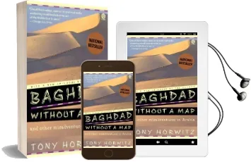 Baghdad Without a map: And Other Misadventures in Arabia Audiobook download free by Tony Horwitz