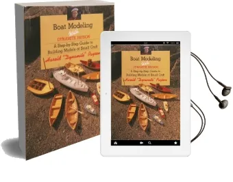 Boat Modeling With Dynamite Payson: A Step-By-Step Guide to Building Models of Small Craft Audiobook download free by Harold H Payson