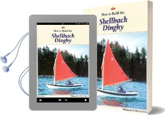 How to Build the Shellback Dinghy Audiobook download free by Eric Dow