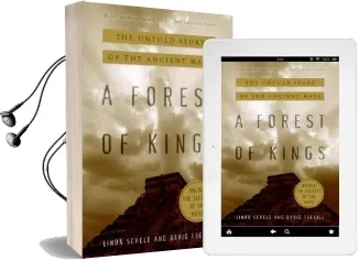 A Forest of Kings: The Untold Story of the Ancient Maya Audiobook download free by Linda Schele