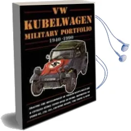 Vw Kubelwagen Military Portfolio 1940-1990 Audiobook download free by R. M. Clarke