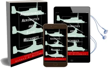 Aerodynamics, Aeronautics, and Flight Mechanics Audiobook download free by Barnes W. Mccormick