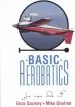Audiobook Basic Aerobatics author Geza Szurovy