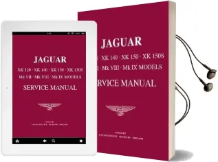Jaguar Xk120, 140, 150 and Mk.7, 8 and ) Workshop Manual Audiobook download free by Brooklands Books Ltd