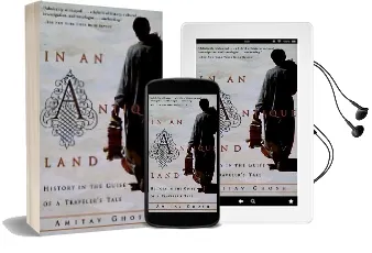 In an Antique Land: History in the Guise of a Traveler'S Tale Audiobook download free by Amitav Ghosh
