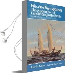 We, the Navigators: Ancient art of Landfinding in the Pacific Audiobook download free by David Lewis