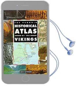 The Penguin Historical Atlas of the Vikings Audiobook download free by John Haywood