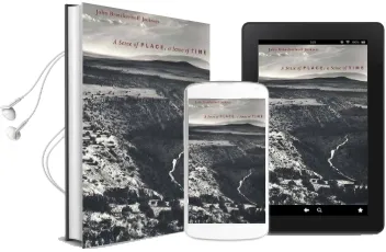 A Sense of Place, a Sense of Time Audiobook download free by John Brinckerhoff Jackson