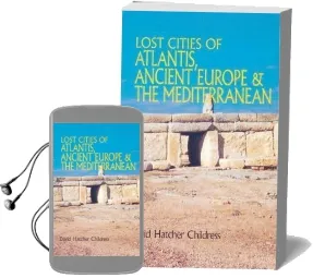 Lost Cities of Atlantis, Ancient Europe & the Mediterranean Audiobook download free by David Hatcher Childress