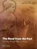 Audiobook The Road From the Past: Traveling Through History in France author Ina Caro
