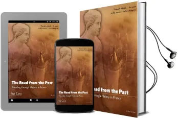 The Road From the Past: Traveling Through History in France Audiobook download free by Ina Caro