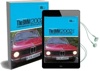 Bmw 2002: A Comprehensive Guide to the Classic Sporting Saloon Audiobook download free by James Taylor