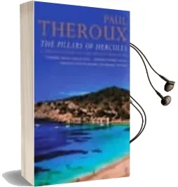 The Pillars of Hercules: A Grand Tour of the Mediterranean Audiobook download free by Paul Theroux