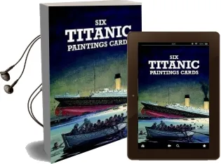 Six Titanic Paintings Audiobook download free by J. Batchelor