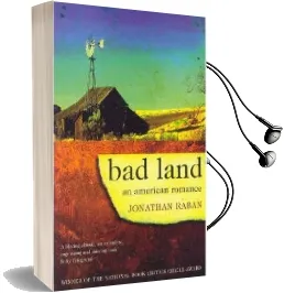 Bad Land Audiobook download free by Jonathan Raban