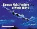 Audiobook German Night Fighters: Ar234, Do217, Ta154, He219, Ju88, Ju388, Bf110, Me62 author Manfred Griehl