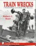 Audiobook Train Wrecks: A Pictorial History of Accidents on the Main Line author Robert C. Reed