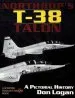 Audiobook Northrop'S T-38 Talon: A Pictorial History author Don Logan