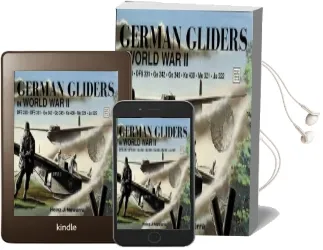 German Gliders in Wwii Audiobook download free by Heinz J. Nowarra