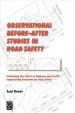 Audiobook Observational Before/After Studies in Road Safety: Estimating the Effect of Highway and Traffic Engineering Measures on Road Safety author Ezra Hauer