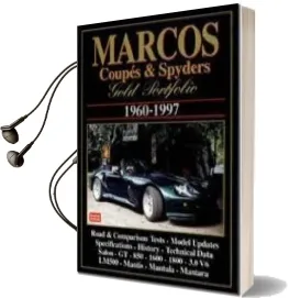 Marcos Coupes and Spyders Gold Portfolio 1960-1997 Audiobook download free by R. M. Clarke