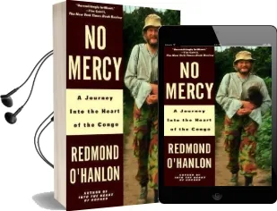 No Mercy: A Journey Into the Heart of the Congo Audiobook download free by Redmond O'Hanlon