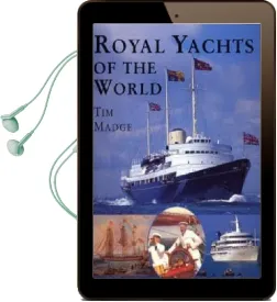 Royal Yachts of the World Audiobook download free by Tim Madge