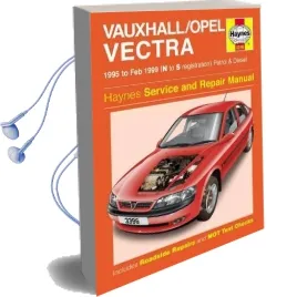 Vauxhall/Opel Vectra Petrol & Diesel (95 - feb 99) n to s Audiobook download free by Haynes Publishing