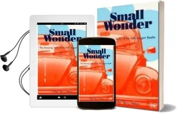 Small Wonder: The Amazing Story of the Volkswagen Beetle Audiobook download free by Walter Henry Nelson