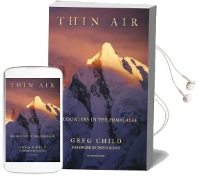 Thin air: Encounters in the Himalayas Audiobook download free by Greg Child