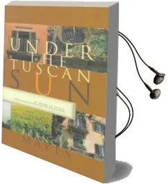 Under the Tuscan sun: At Home in Italy Audiobook download free by Frances Mayes