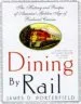 Audiobook Dining by Rail author James D. Porterfield