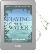 Playing With Water: Passion and Solitude on a Philippine Island Audiobook download free by James Hamilton Paterson