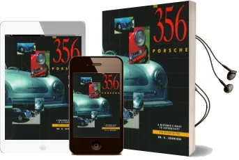 356 Porsche: A Restorer'S Guide to Authenticity Audiobook download free by Brett Johnson